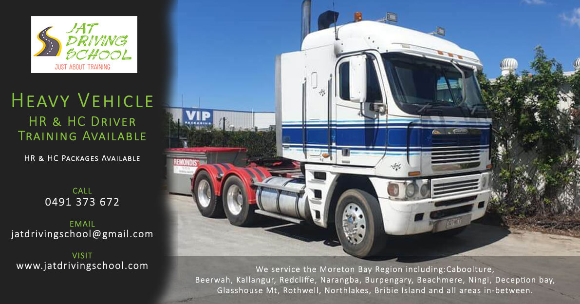 Heavy Vehicle HR, HC Driver Training - JAT Driving School Caboolture